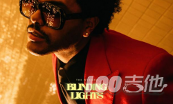 Blinding Lights吉他谱_The Weeknd_C调吉他弹唱谱六线谱