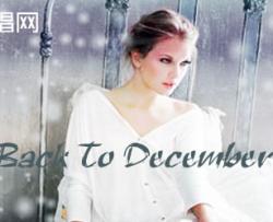 Back To December吉他谱_Taylor Swift_弹唱六线谱